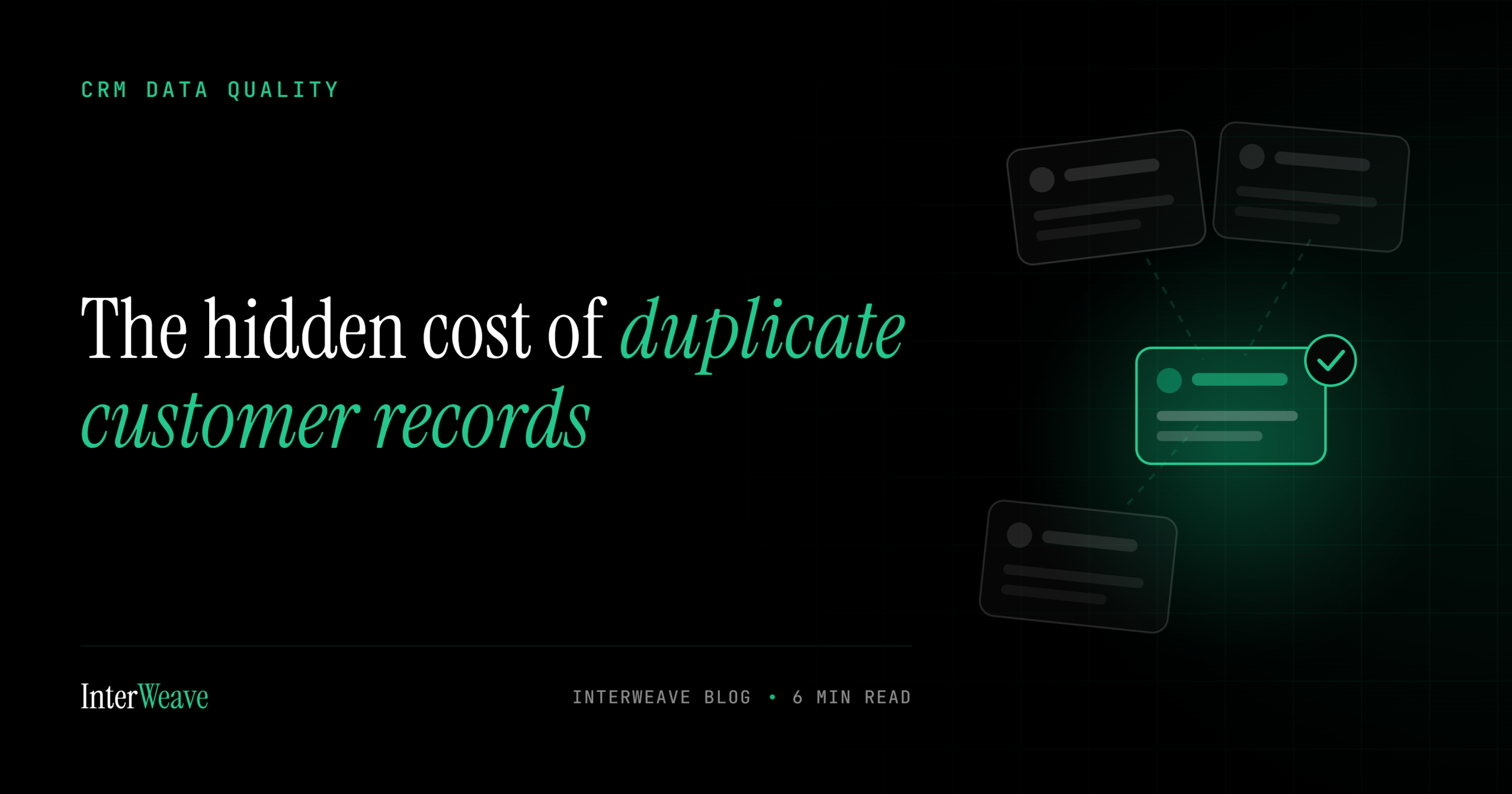 The Hidden Cost of Duplicate Customer Records Across Business Systems