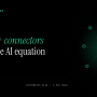 The Connector Ecosystem: Why 200+ Pre-Built Integrations Change the AI Equation