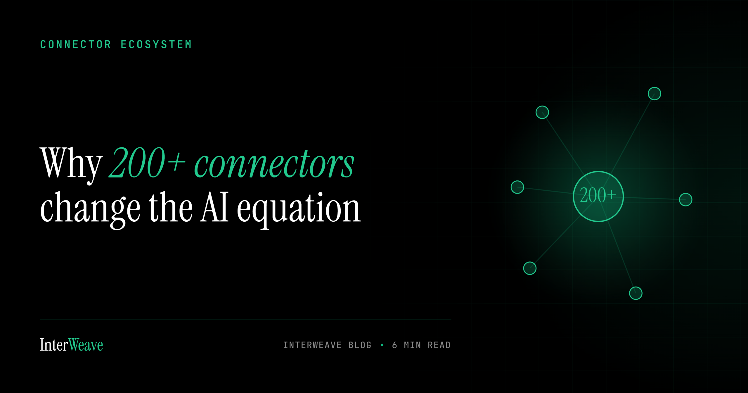 The Connector Ecosystem: Why 200+ Pre-Built Integrations Change the AI Equation